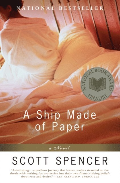 Scott Spencer - Ship Made of Paper, E-bok