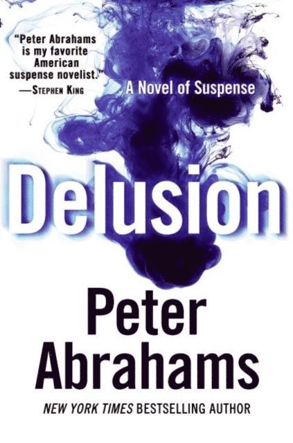Peter Abrahams - Delusion, E-bok