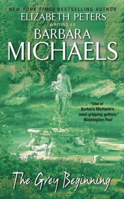 Barbara Michaels - Grey Beginning, E-bok