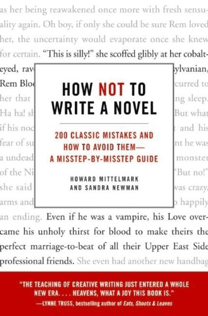 Sandra Newman, Howard Mittelmark - How Not to Write a Novel, E-bok
