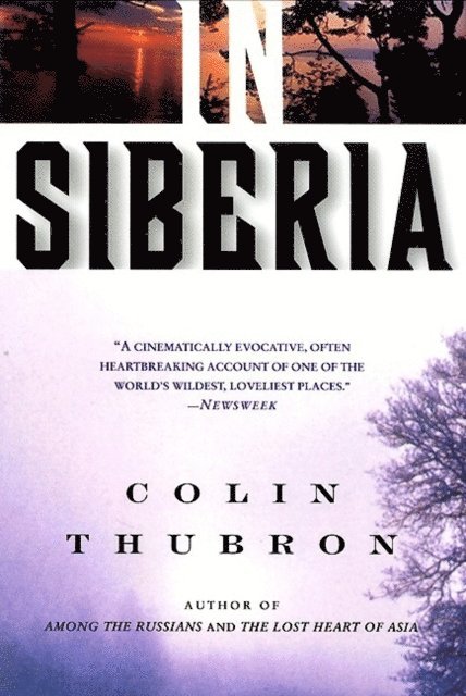 Colin Thubron - In Siberia, E-bok