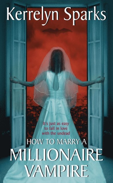 Kerrelyn Sparks - How To Marry a Millionaire Vampire, E-bok
