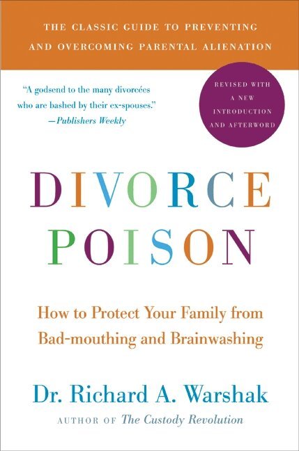 Dr. Richard A. Warshak - Divorce Poison New and Updated Edition, Häftad