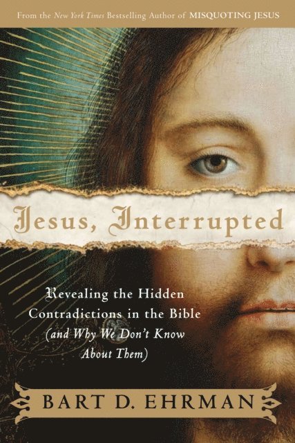 Bart D. Ehrman - Jesus, Interrupted, E-bok