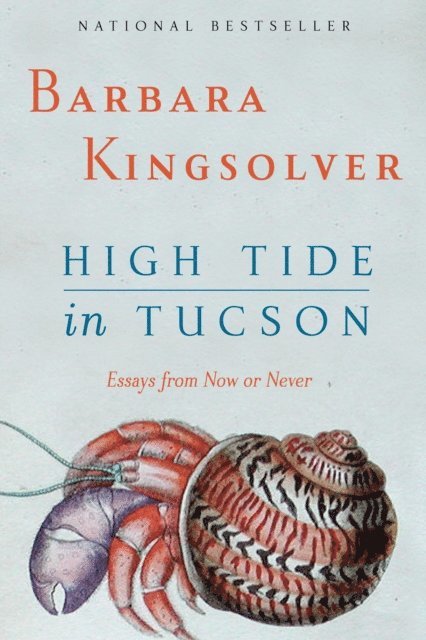 Barbara Kingsolver - High Tide in Tucson, E-bok
