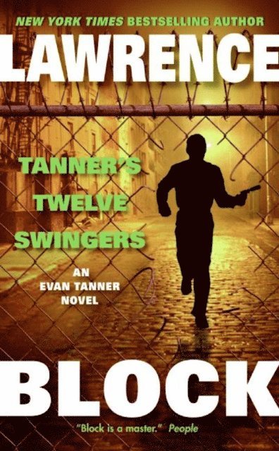 Lawrence Block - Tanner's Twelve Swingers, E-bok