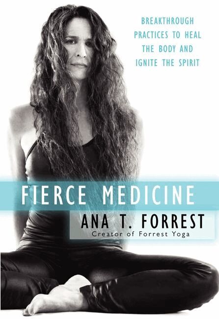 Ana T. Forrest - Fierce Medicine: Breakthrough Practices to Heal the Body and Ignite the Spirit, Häftad. Tillgänglighet: Lägg i varukorg