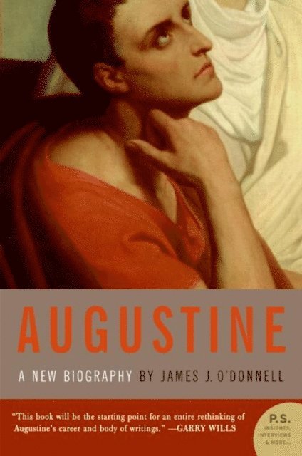 James J. O'Donnell - Augustine, E-bok