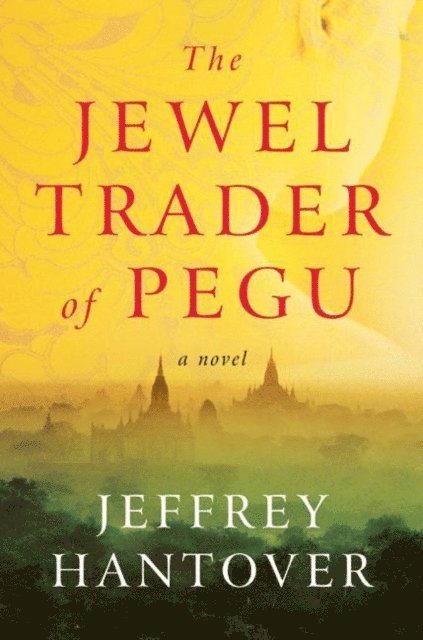 Jeffrey Hantover - Jewel Trader of Pegu, E-bok. Tillgänglighet: Lägg i varukorg