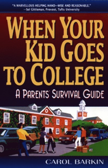 Carol Barkin - When Your Kid Goes to College, E-bok