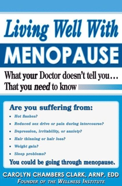 Carolyn Chambers Clark - Living Well with Menopause, E-bok