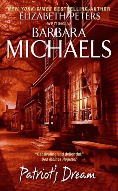Barbara Michaels - Patriot's Dream, E-bok