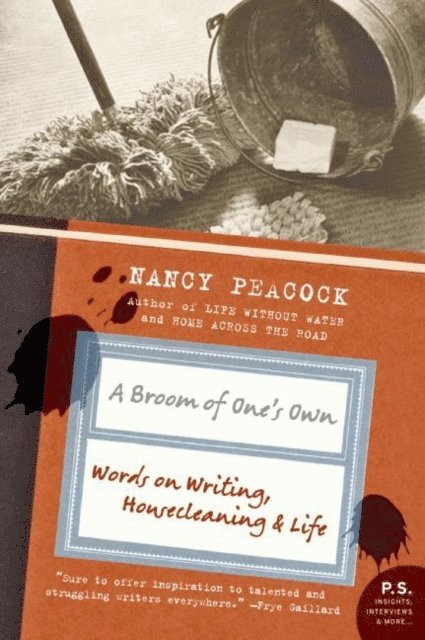 Nancy Peacock - Broom of One's Own, E-bok