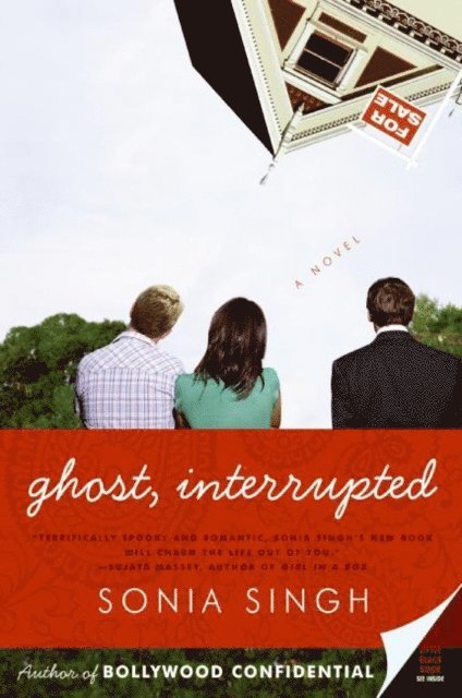 Sonia Singh - Ghost, Interrupted, E-bok