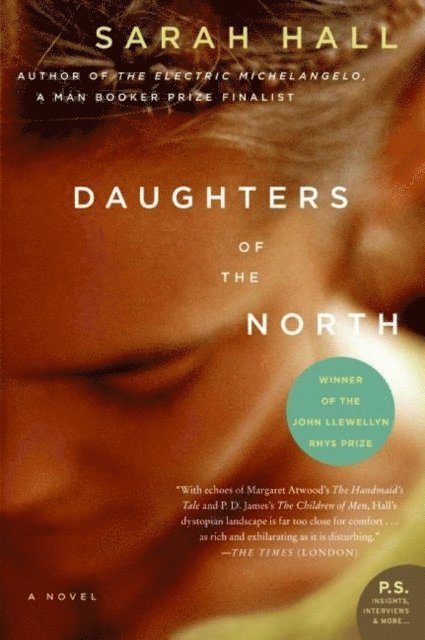 Sarah Hall - Daughters of the North, E-bok
