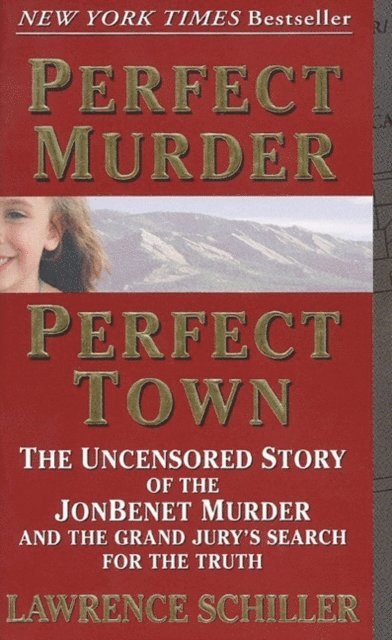 Lawrence Schiller - Perfect Murder, Perfect Town, E-bok