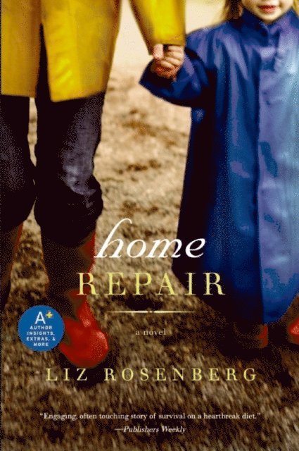 Liz Rosenberg - Home Repair, E-bok