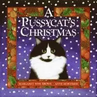 Margaret Wise Brown - A Pussycat's Christmas, Inbunden. Tillgänglighet: Lägg i varukorg