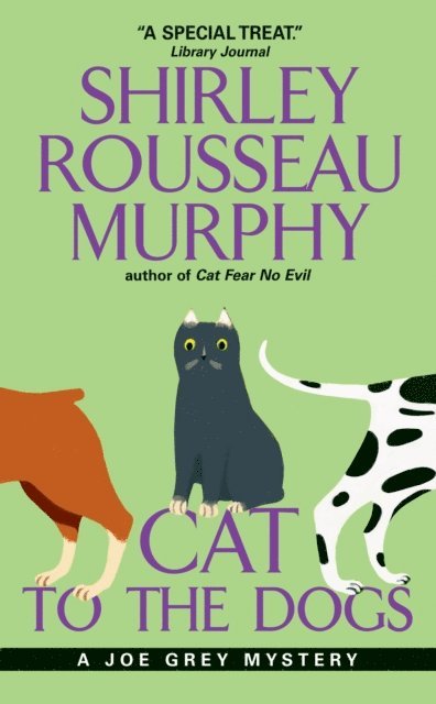Shirley Rousseau Murphy - Cat to the Dogs, E-bok