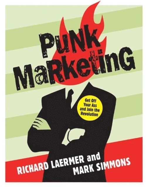 Mark Simmons, Richard Laermer - Punk Marketing, E-bok