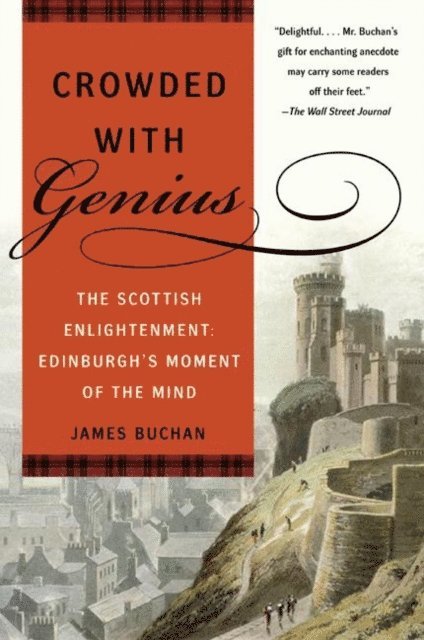 James Buchan - Crowded with Genius, E-bok