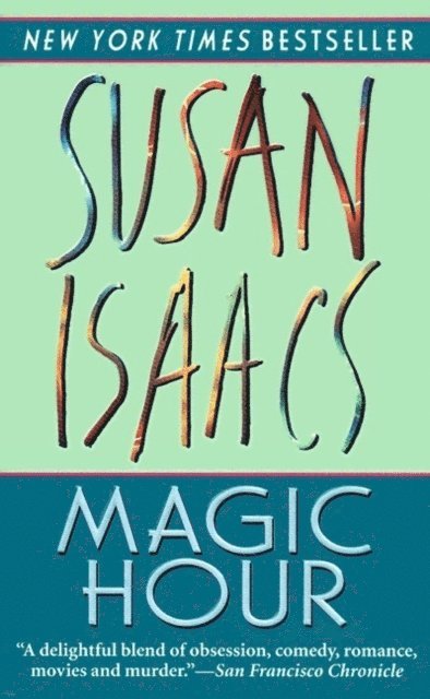 Susan Isaacs - Magic Hour, E-bok