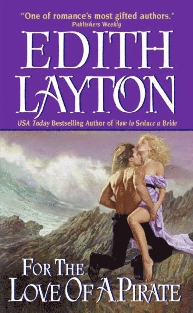 Edith Layton - For the Love of a Pirate, E-bok