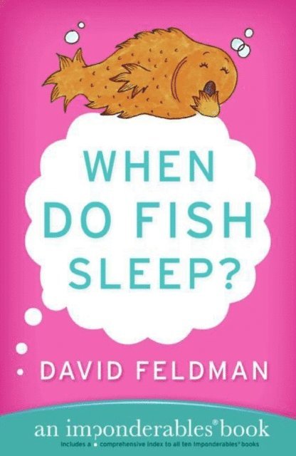 David Feldman - When Do Fish Sleep?, E-bok