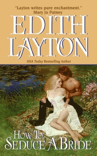 Edith Layton - How to Seduce a Bride, E-bok