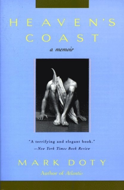 Mark Doty - Heaven's Coast, E-bok