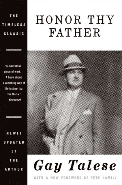 Gay Talese - Honor Thy Father, E-bok