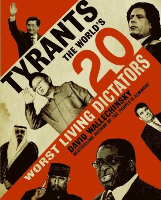 David Wallechinsky - Tyrants, E-bok