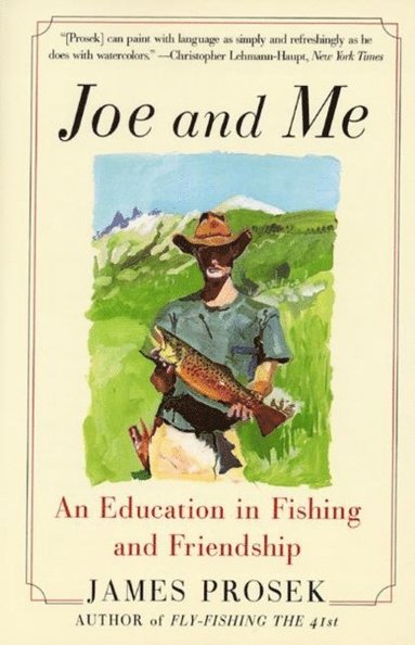 James Prosek - Joe and Me, E-bok