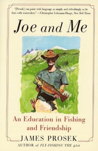 James Prosek - Joe and Me, E-bok