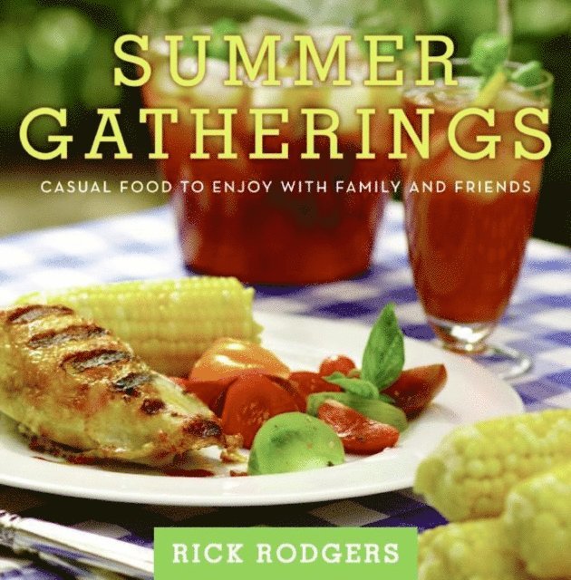 Rick Rodgers - Summer Gatherings, E-bok