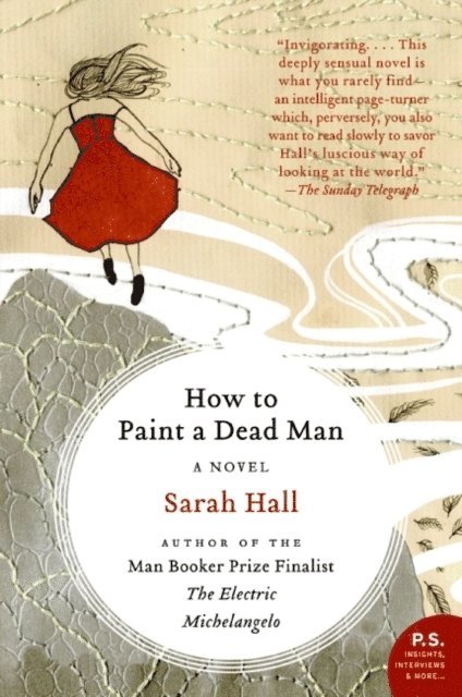 Sarah Hall - How to Paint a Dead Man, E-bok