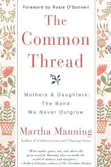 Martha Manning - Common Thread, E-bok