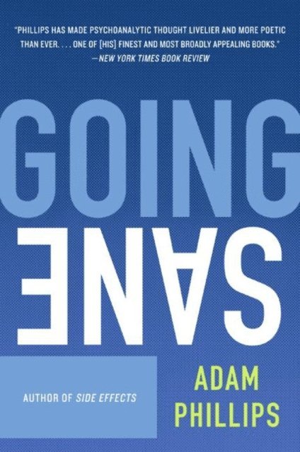 Adam Phillips - Going Sane, E-bok