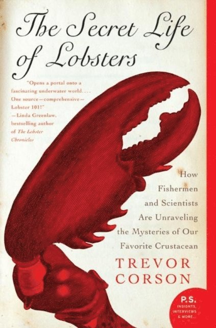 Trevor Corson - Secret Life of Lobsters, E-bok