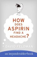 How Does Aspirin Find a Headache?