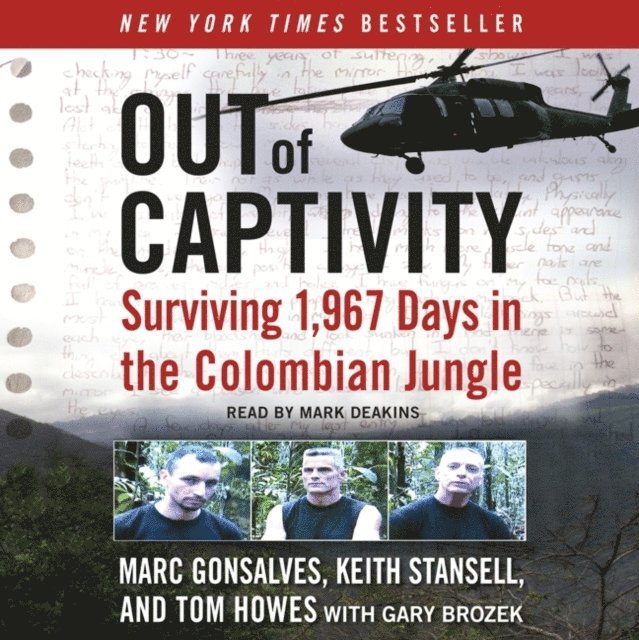 Gary Brozek, Keith Stansell, Tom Howes, Marc Gonsalves - Out of Captivity, Ljudbok
