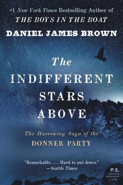 Daniel James Brown - Indifferent Stars Above, E-bok