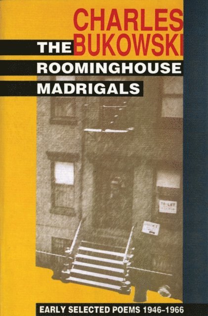 Charles Bukowski - Roominghouse Madrigals, E-bok