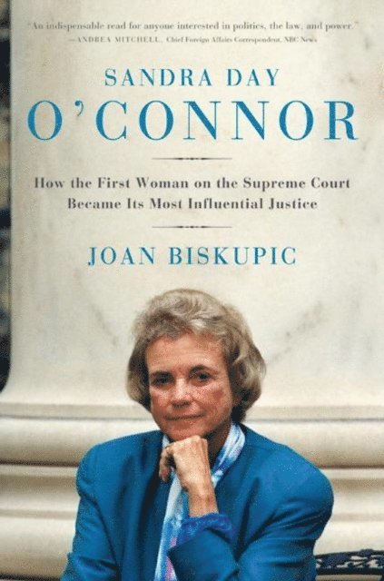 Joan Biskupic - Sandra Day O'Connor, E-bok