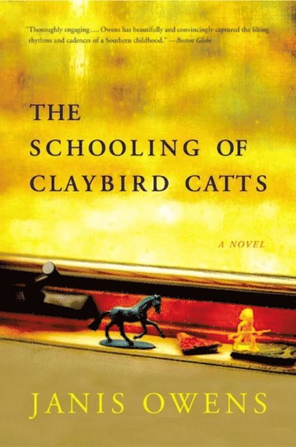 Janis Owens - Schooling of Claybird Catts, E-bok