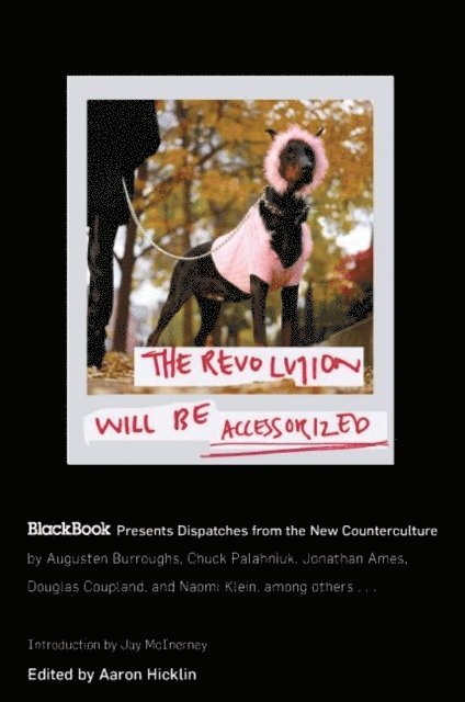 Aaron Hicklin - Revolution Will Be Accessorized, E-bok. Tillgänglighet: Lägg i varukorg