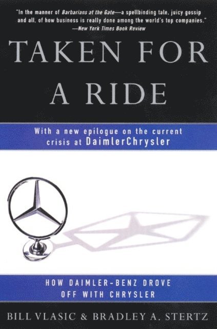 Bradley A. Stertz, Bill Vlasic - Taken for a Ride, E-bok. Tillgänglighet: Lägg i varukorg