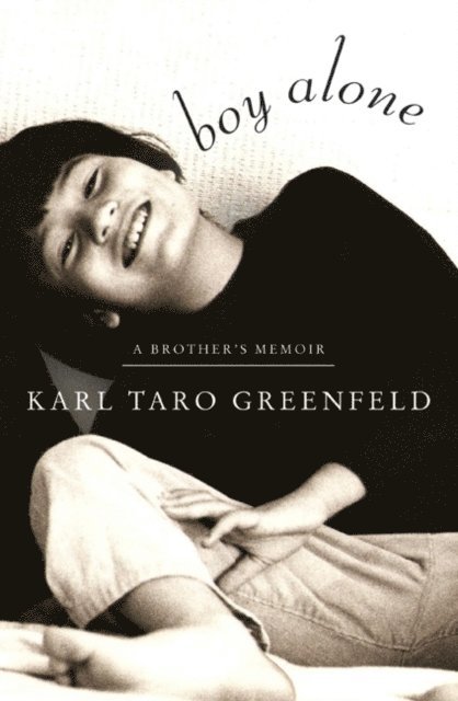 Karl Taro Greenfeld - Boy Alone, E-bok