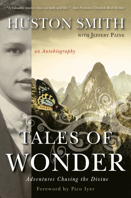 Huston Smith - Tales of Wonder, E-bok