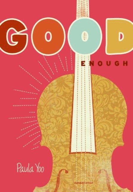 Paula Yoo - Good Enough, E-bok. Tillgänglighet: Lägg i varukorg